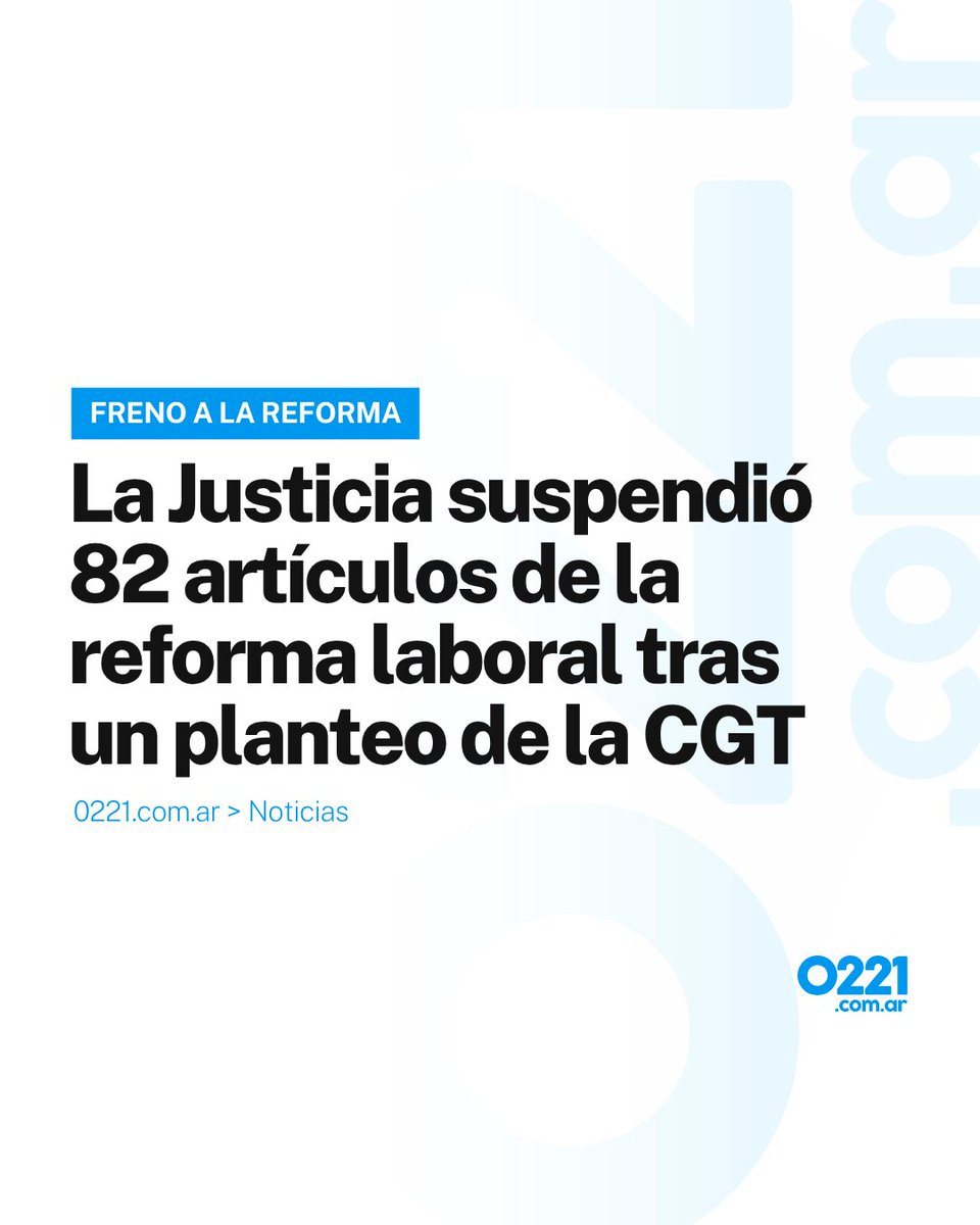 0221comar's tweet image. FRENO A LA REFORMA LABORAL ✖️ La Justicia Laboral suspendió más de 80 artículos de la reforma laboral tras un planteo de la #CGT y dejó en pausa su aplicación en todo el país.

👉 Es que desde el Juzgado N°63, dictaron una cautelar con alcance colectivo al considerar posibles
