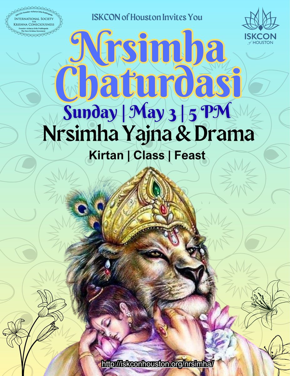 ISKCONofHouston's tweet photo. Jaya Shri Lord Nrsimha!
1. Nrsimha Chaturdashi is on 4.30.26 (Thursday)
Nrsimha Maha Yajna (Sponsorships available)
Yajna starts at 4 PM.
2. Special Festival with drama by Goswami Academy is on 5.3.26 (Sunday), starting at 5 PM.

Come celebrate with us.
https://t.co/lHtJAuYzhy https://t.co/03Ccyo5SLt