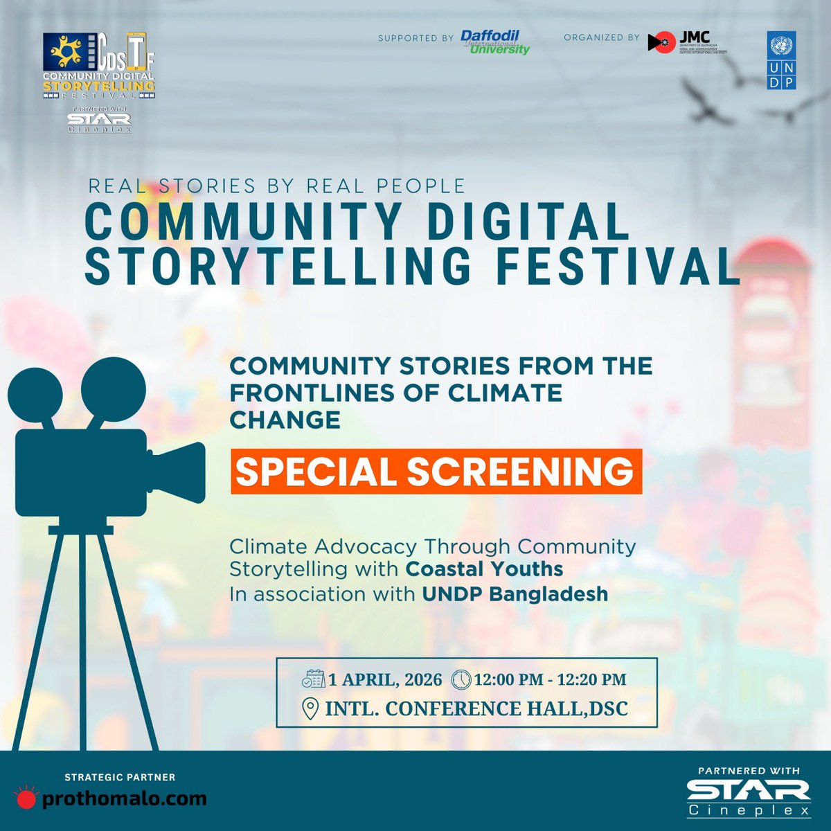 cdstf_2024's tweet photo. Special screening: ‘Community Stories from the Frontlines of Climate Change’ at CDSTF Season Three.

🕐 12:00–12:20 PM | 📆 1 April 2026
📍 Daffodil Smart City

With UNDP Bangladesh collaboration on coastal youth storytelling!

Join us 🙌

 #CDSTF2026 #CDSTF 🎬 https://t.co/69DtRluITk