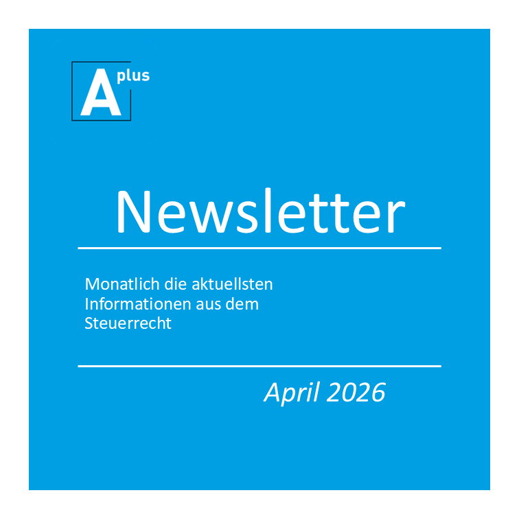 aplus_berater's tweet photo. Wir halten Sie gerne weiterhin auf dem Laufenden zu aktuellen #Steuerthemen mit unserem #Newsletter für #April 2026. Dieser öffnet sich unter folgendem Link:

=> https://t.co/Utmkl4ZvkM

=> Anmelden zum monatlichen Aplus-Newsletter: https://t.co/vKqNmSGYmp https://t.co/K0N2W6oyCF