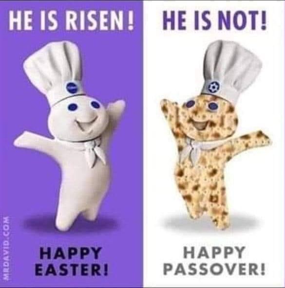 Mandatory Passover/ Easter joke.