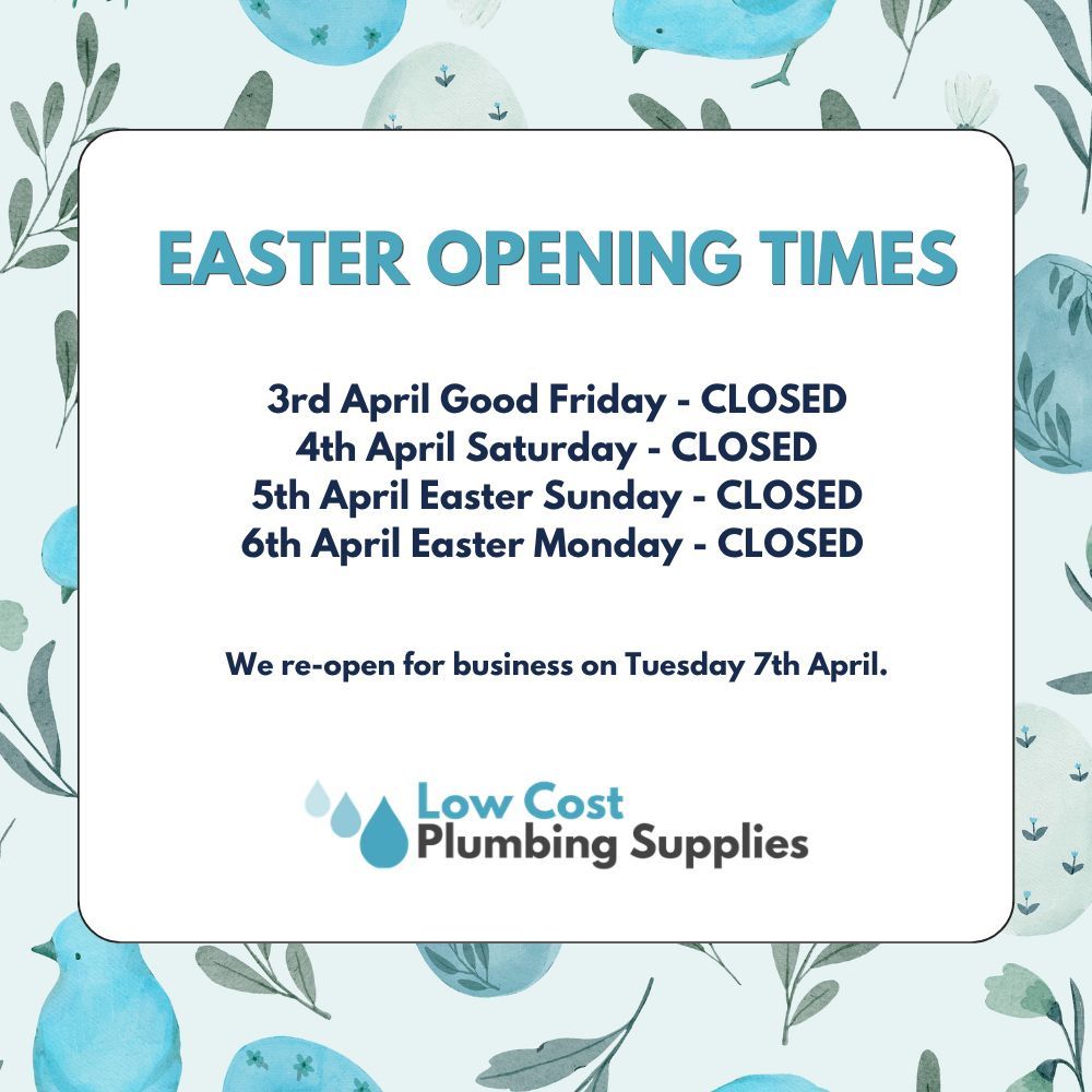 Lowcostplumbing's tweet photo. 🐣Easter Opening Times🐣 
Shop Online 👉️ https://t.co/EUxdePK8Aa https://t.co/dTlCeCIrGo
