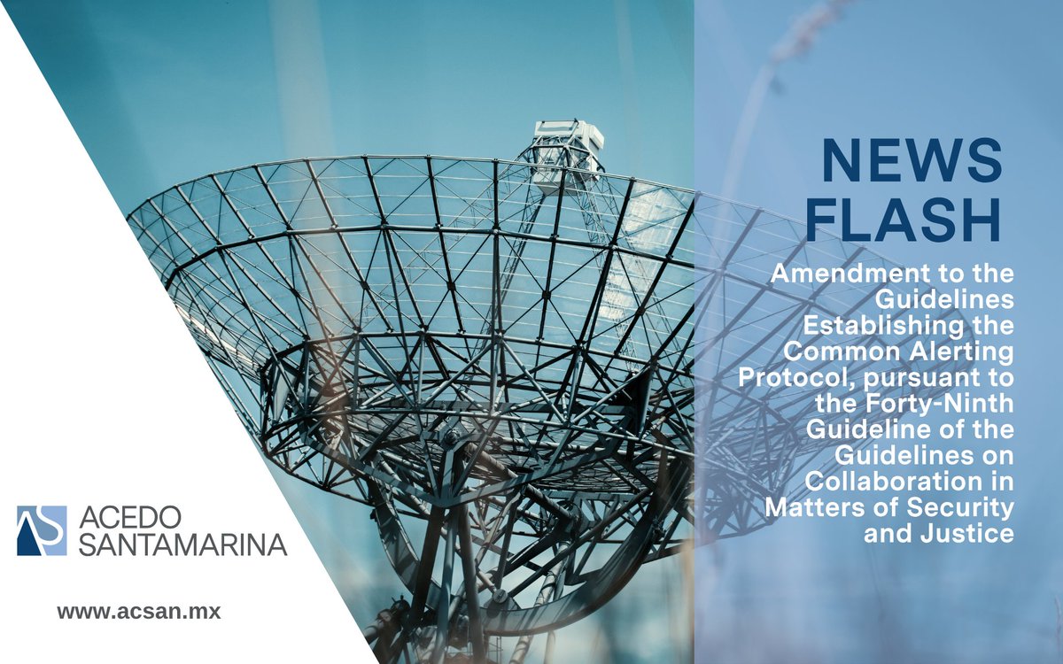 ACSAN_MX's tweet photo. #ACSAN #NEWSFLASH

Mexico updates its Common Alerting Protocol (Official Gazette, Mar 25, 2026; effective Mar 26).

We advise on regulatory compliance. 
#Telecom #Regulation

More information: https://t.co/NzU2sdtgee https://t.co/ygObJAOFDx