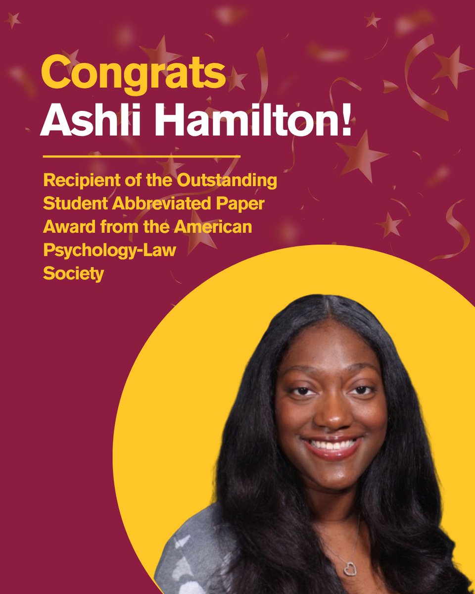 ASUCrimJustice's tweet photo. Congratulations to CCJ doctoral student Ashli Hamilton on receiving the Outstanding Student Abbreviated Paper Award at the American Psychology-Law Society’s 2026 Annual Conference! We wish her the best as she pursues publication! #CommunityForGood https://t.co/v9n0degoFs