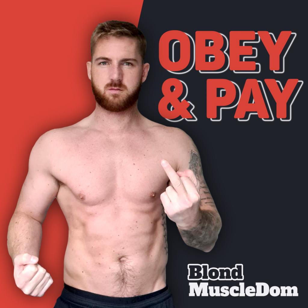 #findom #fitness #financialdomination #onlyfans #humiliation #paypigs #cashmaster #alpha #muscle #blondmuscledom #jackedfitness #footslave #cashslave #humanatm #domination #feetslave #master #sir #atm TEAMS - blondmuscledom@outlook.com