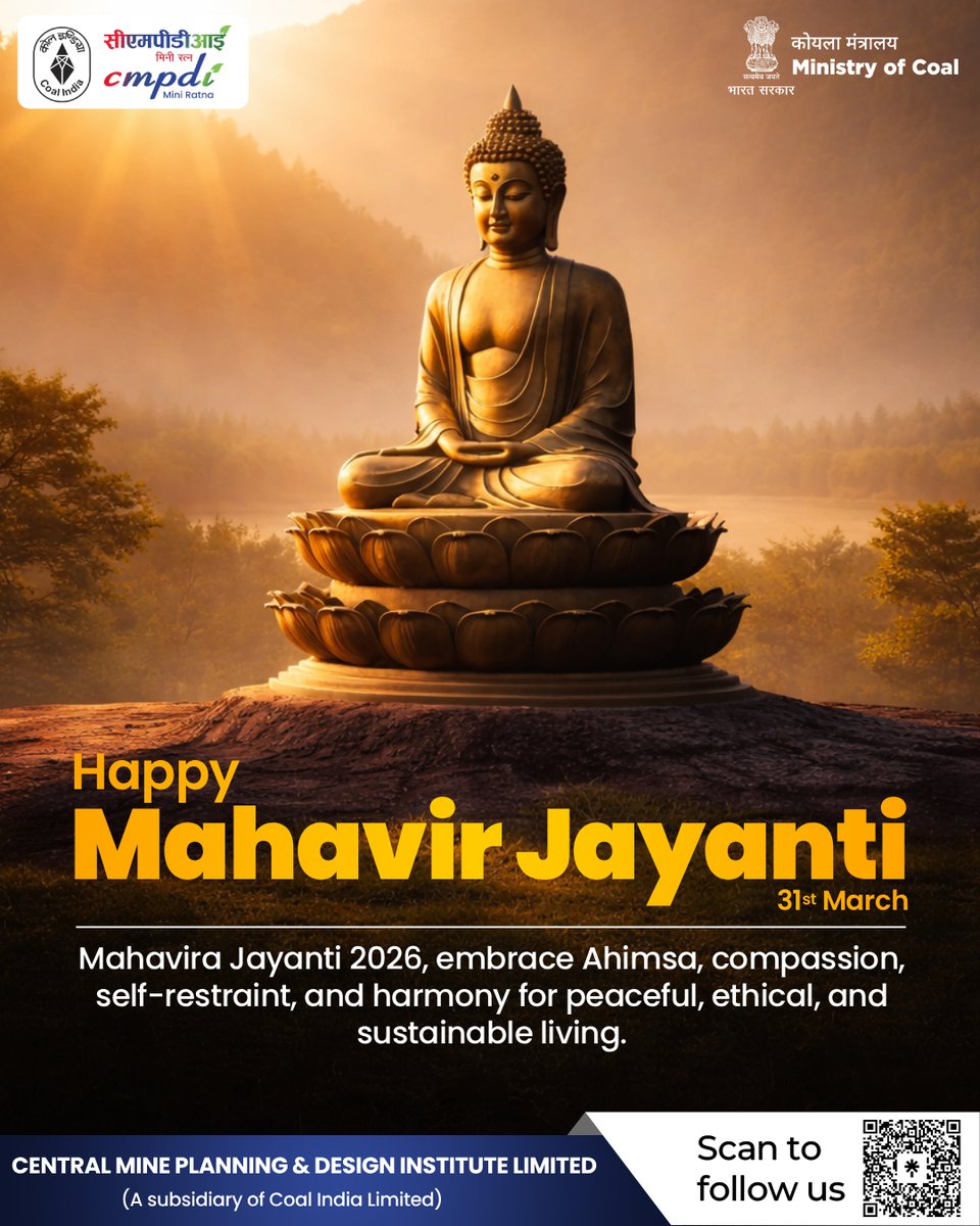 cmpdil's tweet image. On this sacred occasion of Mahavir Jayanti, let’s embrace kindness, practice non-violence, and walk the path of righteousness in our daily lives.

@kishanreddybjp  @satishdubeyy
@CoalMinistry  @CoalIndiaHQ 
#CMPDI #CIL #mining #sustainability