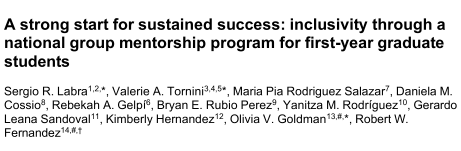 SergioLabra18's tweet photo. Happy to share our new article on @cientificolatin GSEC program: a national mentorship program for 1st-year STEM grad students, geared for those from underrepresented backgrounds.

We review why programs like this are urgently needed, and what we learned while running it.

1/13🧵 https://t.co/P28oMNQDLA