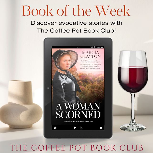 authorrochelle's tweet image. Historical fiction &amp;amp; history @cathiedunn

Check out The Coffee Pot Book Club #BookOfTheWeek: 

💫A Woman Scorned by Marcia Clayton💫

buff.ly/UWlU7Xh
#HistoricalFiction #Saga #Devon 
@MarciaC89111861
