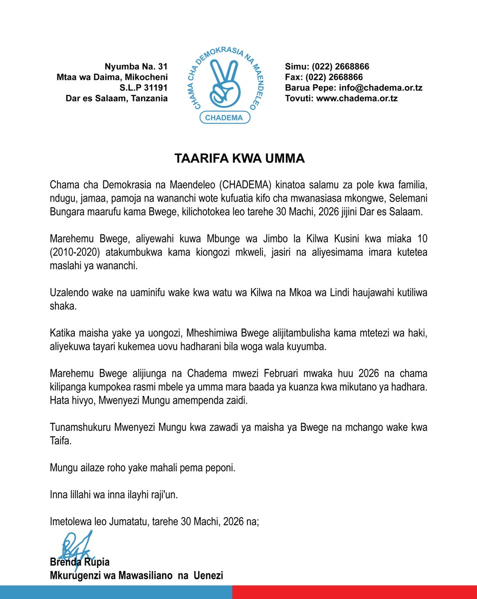 ChademaTZ2's tweet photo. Chama cha Demokrasia na Maendeleo (CHADEMA) kinatoa salamu za pole kwa familia, ndugu, jamaa, pamoja na wananchi wote kufuatia kifo cha mwanasiasa mkongwe, Selemani Bungara maarufu kama Bwege, kilichotokea leo tarehe 30 Machi, 2026 jijini Dar es Salaam. https://t.co/AwrG8YOhN8