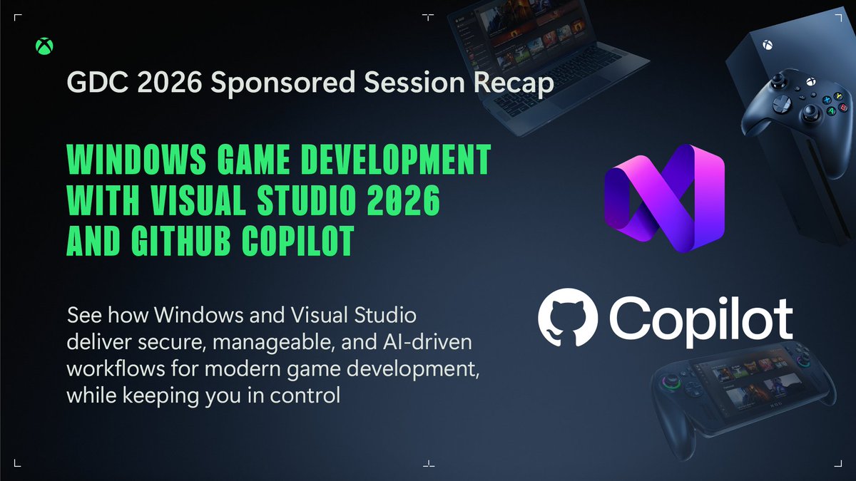 🌟 Windows Game Development with Visual Studio 2026 & GitHub Copilot At ...