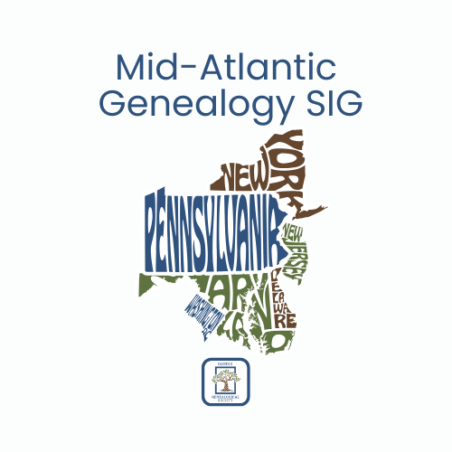 Researching in the Mid-Atlantic? Let’s Break Through Brick Walls Together.

📅 April 2, 2026
⏰ 2:00–4:00 PM

Zoom link and handouts will be sent to SIG members in advance.
Non-members: email lkmcc@verizon.net
 at least 3–4 days prior to receive access details.