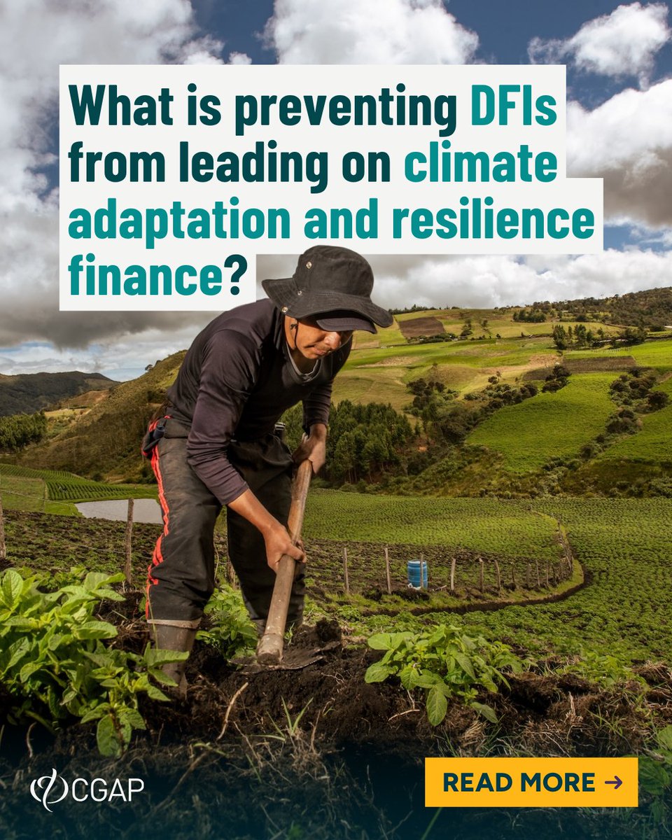 CGAP's tweet photo. #DFIs are uniquely positioned to lead on #ClimateAdaptation and #resilience finance, particularly through financial sector investments. So why aren't they playing that role yet? 

We discuss: https://t.co/YLSCWDzQCl https://t.co/kDsFi0rfeF