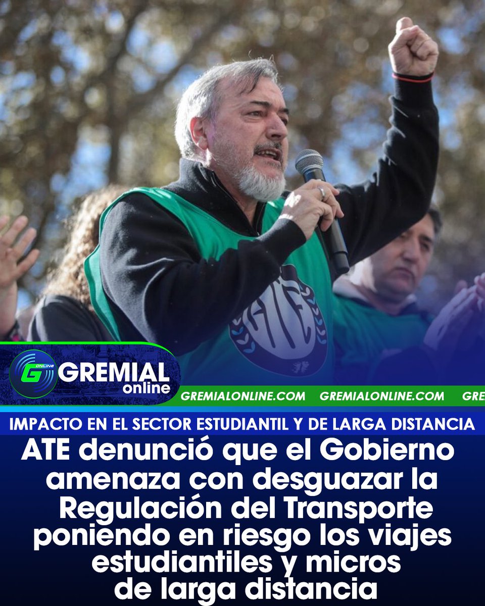 ATE denunció que el Gobierno amenaza con desguazar la Regulación del Transporte poniendo en riesgo los viajes estudiantiles y micros de larga distancia
