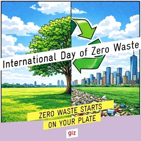 INTERNATIONAL DAY OF ZERO WASTE 2026.

On 14th December 2022, the United Nations General Assembly adopted a resolution (A/RES/77/161) at its seventy-seventh session to proclaim 30th March as International Day of Zero Waste, to be observed annually. 

<a href="/cymgunep/">Children & Youth Major Group to UNEP</a> <a href="/UNEP_Africa/">UN Environment Programme in Africa</a> <a href="/UNEP/">UN Environment Programme</a>