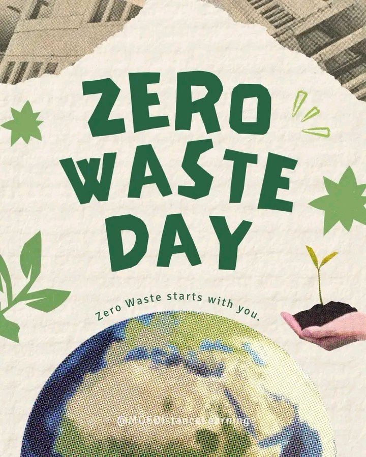 INTERNATIONAL ZERO WASTE DAY 2026.

Zero Waste Starts on Your Plate.

For this year’s International Day of Zero Waste, the focus is on food – what we eat, what we waste, and how we can move towards a more circular future.
The world wastes food on a staggering scale.

<a href="/UNEP/">UN Environment Programme</a> <a href="/UN/">United Nations</a>