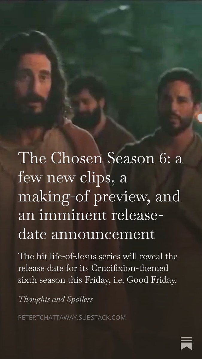ptchat's tweet photo. A few quick notes on the new footage from #TheChosen Season 6 that was livestreamed yesterday. The Crucifixion-themed season's release date will be announced this Friday, i.e. Good Friday on the western (Catholic-Protestant) calendar. Link in the next tweet. https://t.co/4txq27I0T0