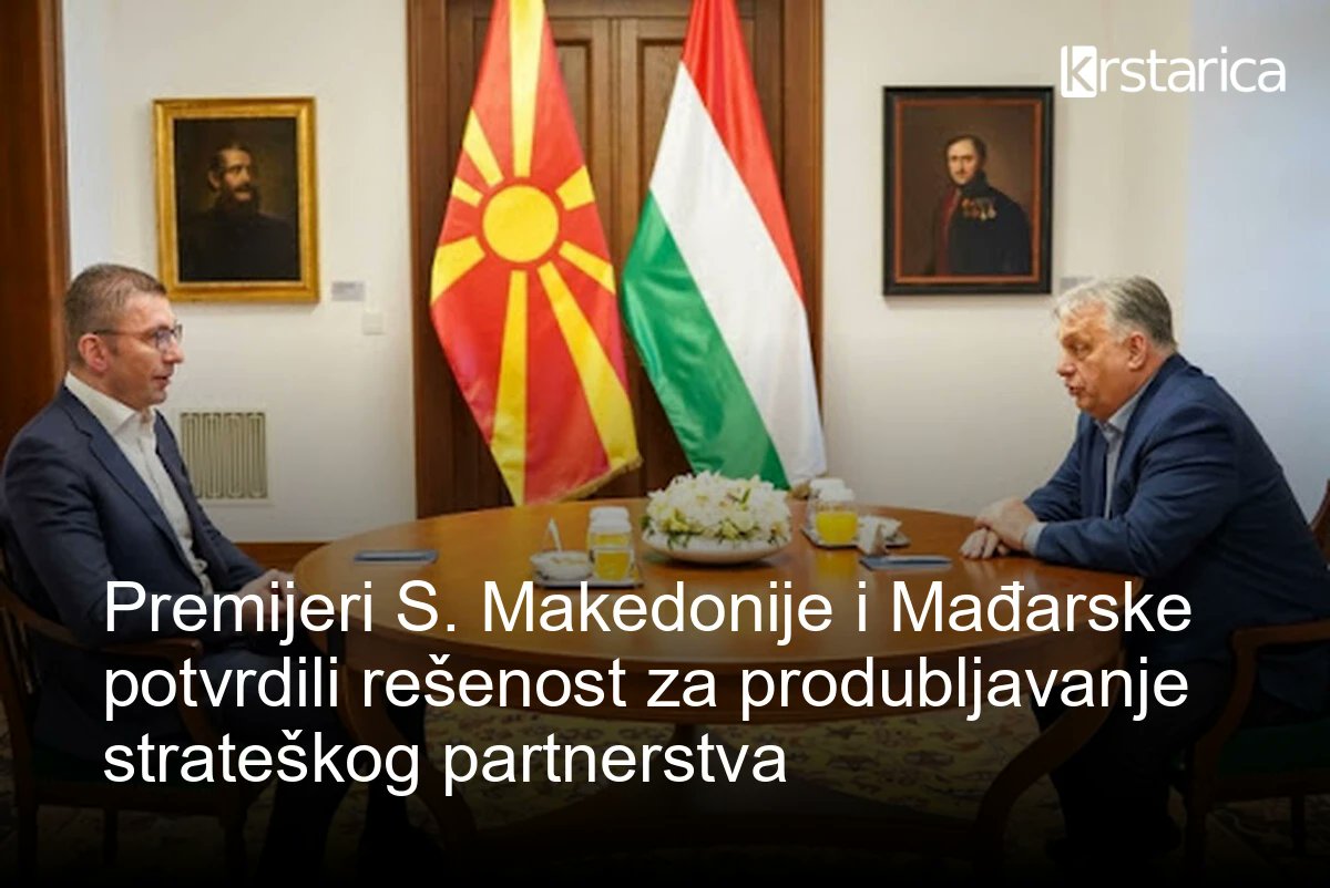 Krstarica's tweet photo. Premijeri S. Makedonije i Mađarske potvrdili rešenost za produbljavanje strateškog partnerstva

Premijeri Severne Makedonie i Mađarske, Hristijan Mickoski i Viktor Orban, potvrdili su danas u Budimpešti rešenost za produbljivanje strateškog partnerstva dve zemlje, saopštila je Vlada Severne Makedonije.

🔗 Pročitajte više: https://t.co/zRB6hdNuFV

📸 Beta
