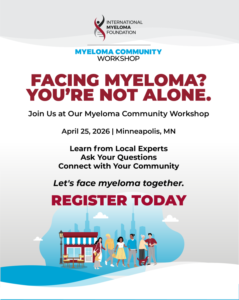 IMFmyeloma's tweet image. #Minneapolis, will you join us at our IMF Myeloma Community Workshop on April 25? Learn about the latest myeloma developments and treatments, ask the experts your questions, find support in your community, and more. Save your seat: mmsm.link/4qvcAY2