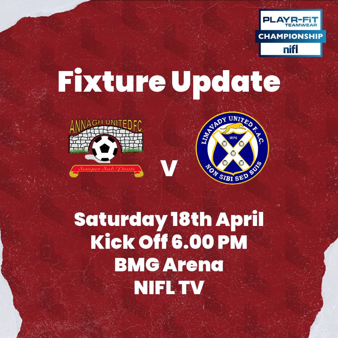 🎥 𝗙𝗶𝘅𝘁𝘂𝗿𝗲 𝗨𝗽𝗱𝗮𝘁𝗲 🎥

Our scheduled top of the table clash with Limavady has changed to a 6pm kick off, with the match being shown on NIFL TV. #NIFLChamp

🔴⚪⚽