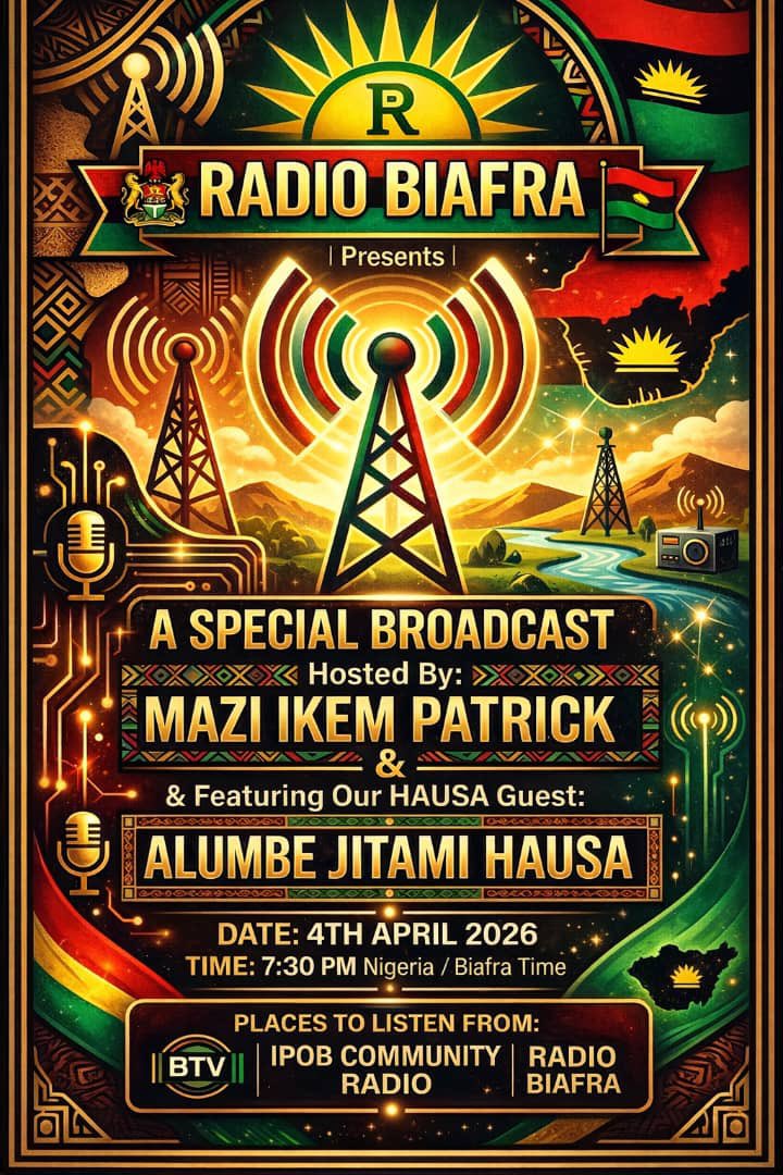 ChinasaNworu's tweet photo. Special Broadcast on Biafra TV, Europe. 

Hausa Guest: ALLUMBE JITAMI

 Date: 4th of April 2026. 

Time: 7:30pm Nigeria/Biafra Time.

Don't miss this enlightenment program! 

#SupportESN 
#EndNigeriaAndSaveLives 
#RadioBiafra
@real_IpobDOS 
@radiobiafralive @bbchausa @voahausa @LeadershipHausa @legitnghausa @HausaTrends