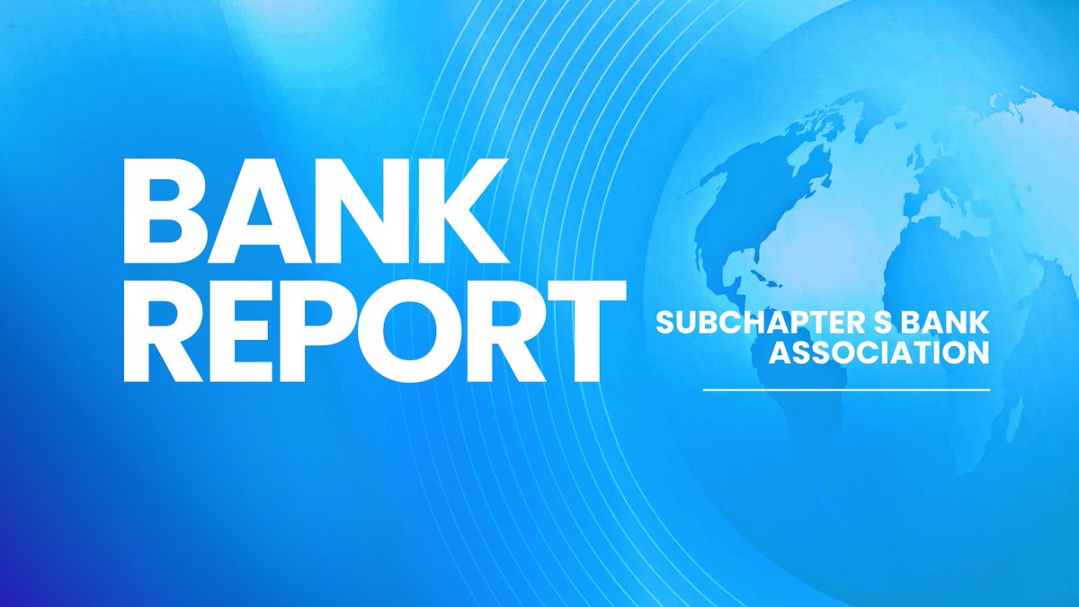 subsbanks's tweet photo. See the latest Sub S Bank Report here! https://t.co/6rhjmdWqNk https://t.co/NsAoP6kd8d