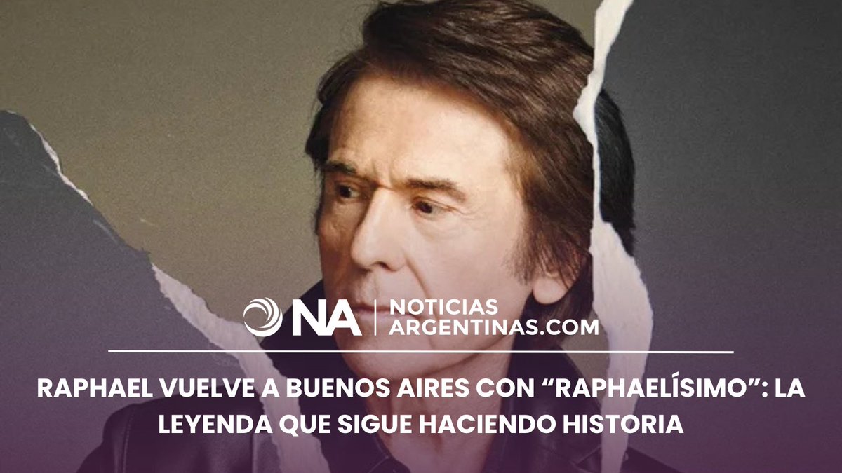 NAagencia's tweet photo. 𝐑𝐀𝐏𝐇𝐀𝐄𝐋 𝐕𝐔𝐄𝐋𝐕𝐄 𝐀 𝐁𝐔𝐄𝐍𝐎𝐒 𝐀𝐈𝐑𝐄𝐒 𝐂𝐎𝐍 “𝐑𝐀𝐏𝐇𝐀𝐄𝐋𝐈́𝐒𝐈𝐌𝐎”: 𝐋𝐀 𝐋𝐄𝐘𝐄𝐍𝐃𝐀 𝐐𝐔𝐄 𝐒𝐈𝐆𝐔𝐄 𝐇𝐀𝐂𝐈𝐄𝐍𝐃𝐎 𝐇𝐈𝐒𝐓𝐎𝐑𝐈𝐀

Buenos Aires, 30 marzo (NA) -- El regreso de Raphael a la Argentina no es simplemente un recital más, sino el reencuentro con una de las figuras más trascendentales de la música en español. El próximo 17 de octubre de 2026, el icónico artista se presentará en el Teatro Gran Rex con un espectáculo que promete emoción, memoria y vigencia: “Raphaelísimo”.

Leé más en 👉 https://t.co/qrTRIYidkz