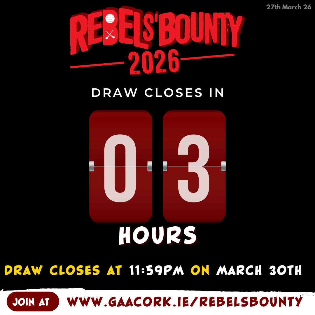 OfficialCorkGAA's tweet photo. ⏰ 3 HOURS TO GO! ⏰

Rebels' Bounty is closing soon — this is your LAST chance to get involved before entries shut at 11:59PM tonight.

https://t.co/74zMYPCF66 

👉 Get your ticket now before time runs out! https://t.co/cZUGhYPyxz