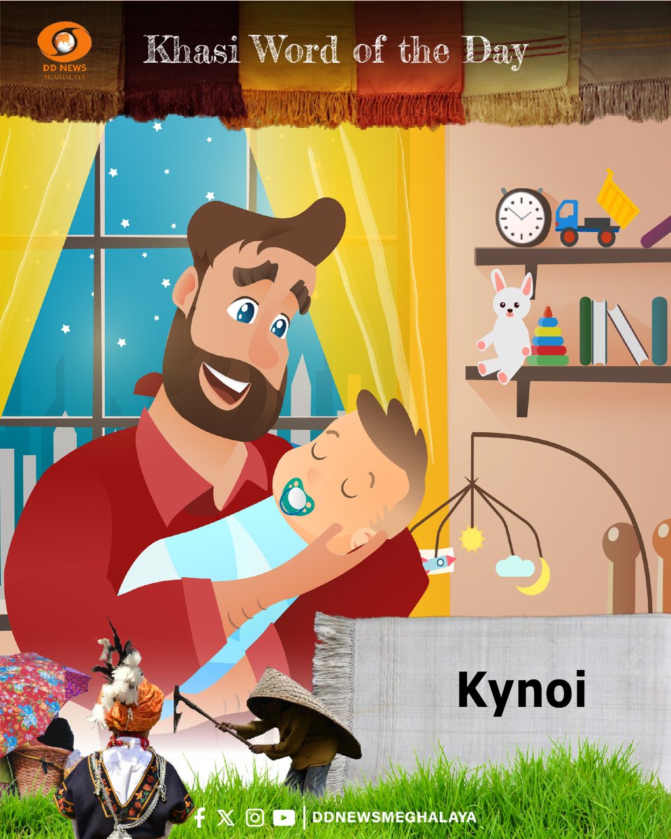 ddnewsshillong's tweet image. ~KHASI WORD OF THE DAY~
 
‘KYNOI’

‘Kynoi’ refers to the act of lullabying or singing a child to sleep. 
 
#kynoi #lullabying #child #sleep #khasi #khasiwordoftheday #ddnewsmeghalaya