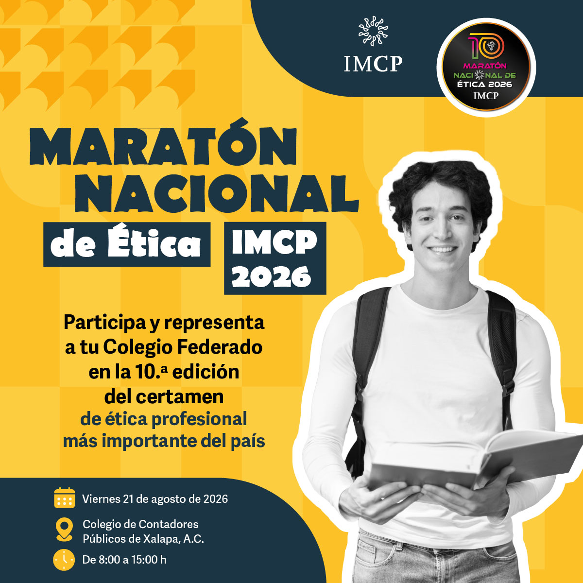 IMCP's tweet image. Participa en el #Maratón Nacional de #Ética #IMCP 2026, que se llevará a cabo el viernes 21 de agosto de 2026 en las instalaciones del Colegio de Contadores Públicos de Xalapa, A.C. ¡Prepárate y demuestra tus conocimientos!📚✨

Consulta las bases: ow.ly/hNuq50Yok3j