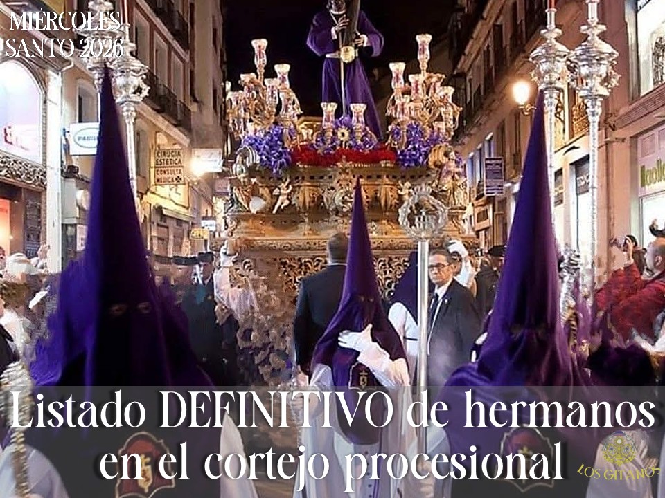Had_LosGitanos's tweet photo. 🟣NOTICIA EN LA PÁGINA WEB DE LA HERMANDAD 

LISTADO DEFINITVO DE LA COLOCACIÓN DE LOS HERMANOS PARA EL CORTEJO DEL MIÉRCOLES SANTO

Puede ver su contenido a través del siguiente enlace:
https://t.co/QDP6SJCZoR

#hermandadlosgitanosmadrid https://t.co/YeCgnpayYN