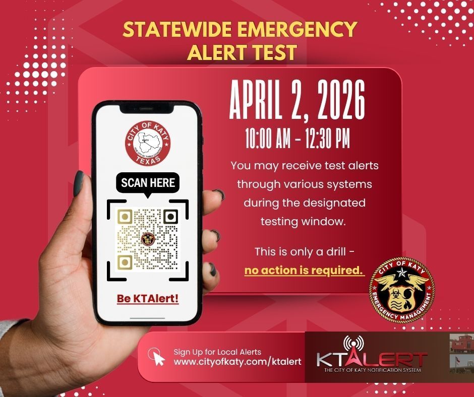 🚨 Heads up, Katy! 🚨

Statewide emergency alert test April 2 (10 AM–12:30 PM).

You may receive multiple TEST alerts on your phone 📱—that’s normal!

✔️ No action needed
✔️ Don’t call 911 unless it’s real
✔️ Alerts will be marked “TEST”

Stay ready: cityofkaty.com/KTALERT