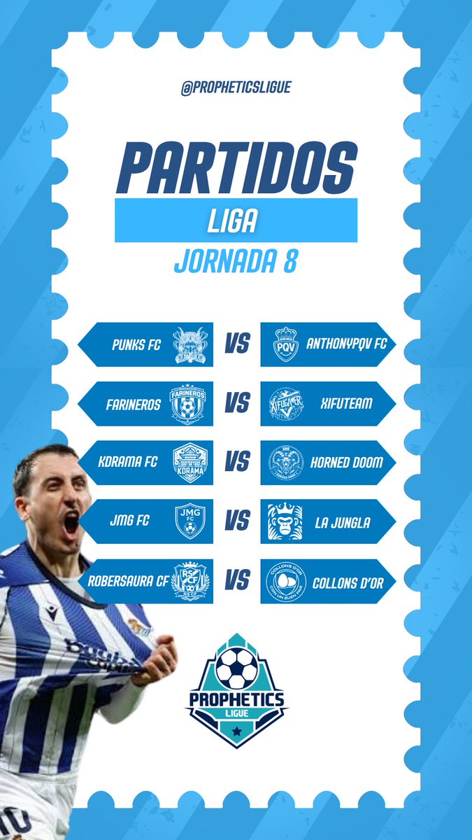 PARTIDOS JORNADA 8

<a href="/Punks_FC_Ea/">Punks</a> vs <a href="/AnthonypqvFC/">Anthonypqv FC</a> 

<a href="/LosFarineros/">Los Farineros</a> vs <a href="/Xifu_Gamer/">xifugamer</a> 

<a href="/KDRAMAFC10/">K-DRAMA FC</a> vs <a href="/FDRSHINE1/">HORNED DOOM</a> 

<a href="/fc_jmg/">JMG FC</a> vs <a href="/LJungla5973/">La jungla</a> 

<a href="/robersauracf/">RoberSaura CF</a> vs <a href="/CollonsdOr/">Collons d'Or</a>
