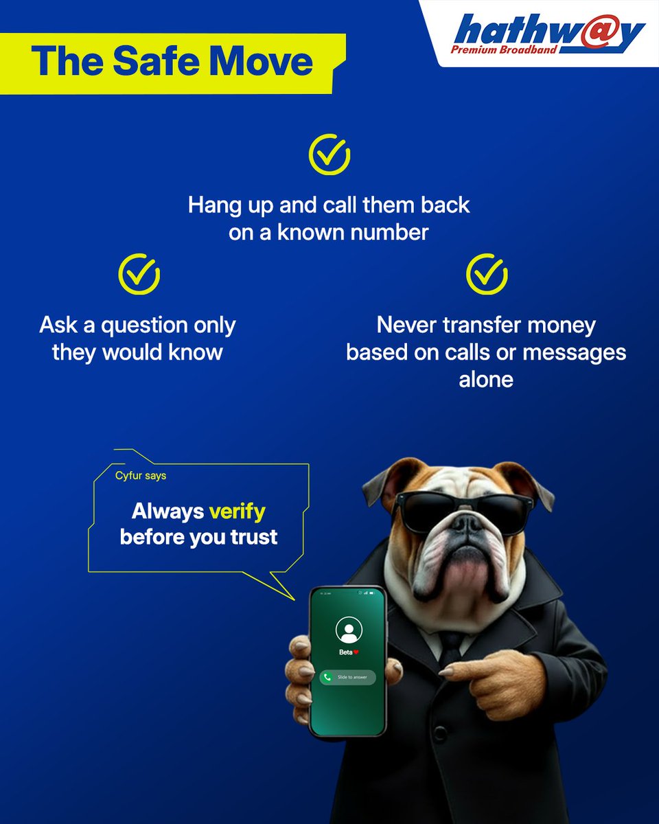 HathwayBrdband's tweet image. A familiar voice on the phone isn’t always who you think it is. Verify before you act, and don’t let AI scams trick you. #StayCyberSafe with Hathway.

#HathwayBroadband #AIAwareness #ScamAlert #DigitalSafety