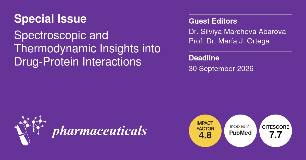Pharmaceut_MDPI's tweet photo. 📢#Specialissue: #Spectroscopic and #Thermodynamic Insights into #Drug-#Protein Interactions
⏰Deadline: 30 September 2026
🎓Guest Editors: Dr. Silviya Marcheva Abarova and Prof. Dr. María J. Ortega
📖Find out more at https://t.co/tRVczJLWBc @MDPIBiologySubj https://t.co/3wshfIVQHO