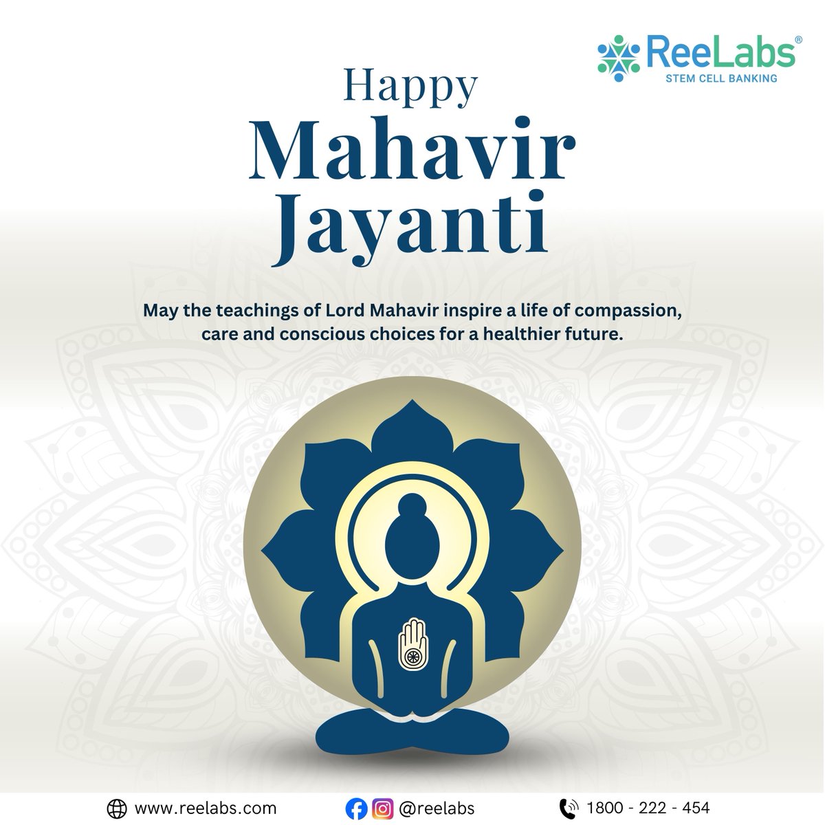 ReeLabs's tweet photo. Inspired by Lord Mahavir’s teachings of non-violence and care,
we strive to protect the future of every life through stem cell preservation.
Wishing you a blessed Mahavir Jayanti.
#mahavirjayanti #lordmahavir #compassion #PeaceAndHarmony
#stemcellbanking #futurereadybaby #ReeLabs https://t.co/ZgKCOs3lBW