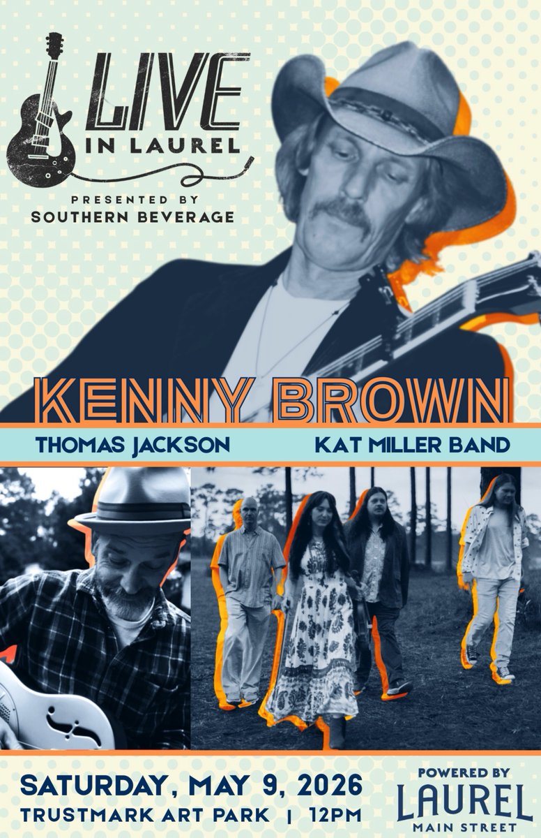 laurel_live's tweet photo. We're back Saturday MAY 9th 12pm

Kenny Brown - Kat Miller Band - Thomas Jackson

Downtown Laurel, MS 
FREE Show/ALL Ages 

#liveinlaurel #freeconcert #laurelms #kennybrown https://t.co/Dt1aeZTHMH