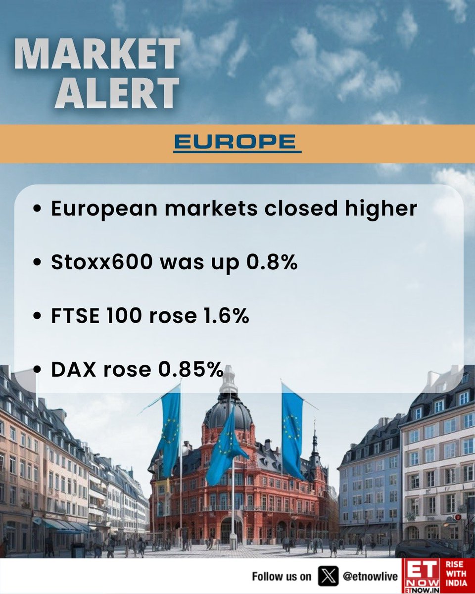 ETNOWlive's tweet image. Market Alert | European markets closed higher

#Europe #EuropeanMarkets
