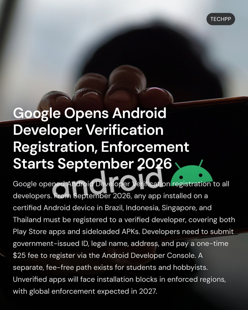 techpp's tweet photo. Google Opens Android Developer Verification Registration, Enforcement Starts September 2026

#Google #Android #Opens #Developer https://t.co/iwKiTCPTFg