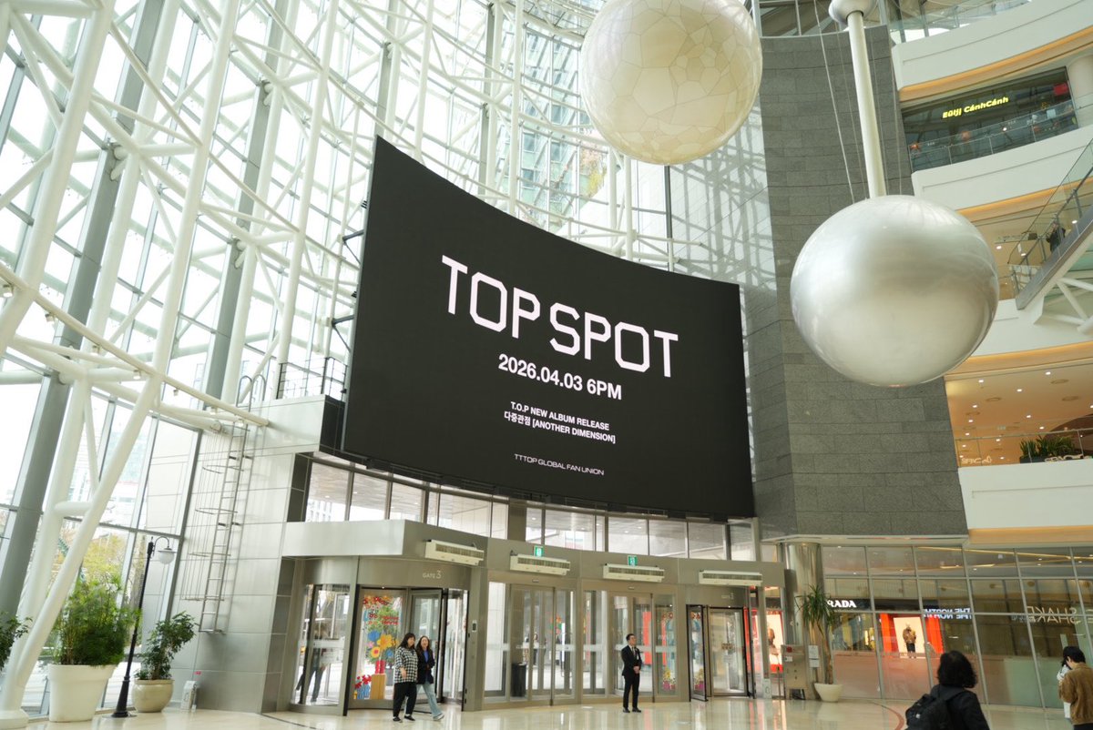 choidot's tweet photo. [𝗧𝗧𝗧𝗢𝗣 𝗚𝗟𝗢𝗕𝗔𝗟 𝗙𝗔𝗡 𝗨𝗡𝗜𝗢𝗡] 
T.O.P - The 1st Studio Album💿
➖ Comeback Ad Support ➖

🏃‍♀️릴레이 광고 이벤트 (Digital Billboard AD) 

3️⃣ 영등포 타임스퀘어 아트캔버스 🇰🇷 
•  기간: 26.03.31(Tue) ~ 26.04.02 (Thu) 
•  송출시간 : 10:00~23:00 /하루 100회 이상

#T_O_P #ANOTHER_DIMENSION #TOPSPOT_PICTURES