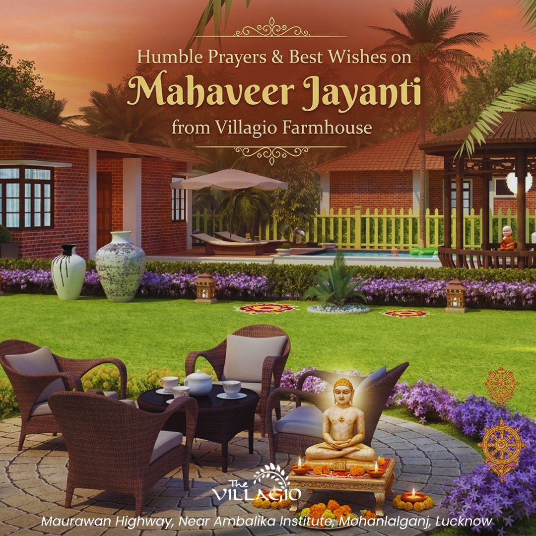 On the auspicious occasion of Mahavir Jayanti, Lucknow Property Wala extends heartfelt wishes to all our valued farmhouse customers.

#MahavirJayanti #PeaceAndProsperity #FarmhouseLife #LucknowPropertyWala #Blessings #HappyLiving