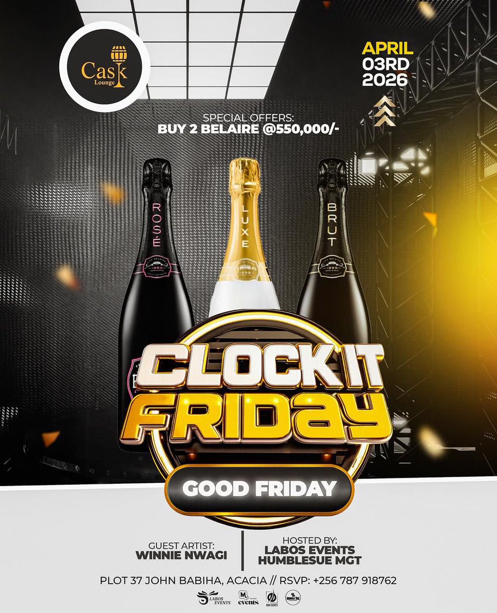 oedmonlucas's tweet photo. This Good Friday we’re going bigger, louder &amp; better.
Guest Artist: Winnie Nwagi 🎤
📅 April 3rd, 2026 | 📍 @caskloungekla
Hosted by @labosevents &amp; Humblesue Mgt
RSVP: +256 787 918762
#ClockItFriday #GoodFriday https://t.co/TaDJotac7t