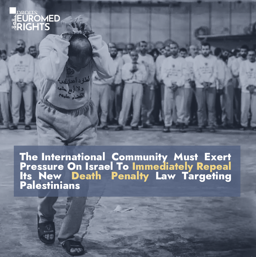 EuroMedRights's tweet photo. EuroMed Rights condemns the Israeli Knesset's move to expand the scope of the death penalty to Palestinians, stripping away any resemblance of rights afforded to them. 

Arbitrary deprivation of life and the entrenchment of a discriminatory legal system, with military courts in the lead are all in complete breach of international law. 

The EU must act now. Human rights commitments under the EU Israel Association Agreement can't be disregarded any more, and its suspension must be activated without further delay.