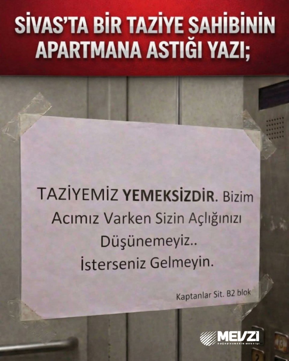 Sivas’ta bir apartmana asılan taziye notu sosyal medyada gündem oldu.

Siz ne düşünüyorsunuz? 🤔

#taziye #sivas #yemek #keşfet