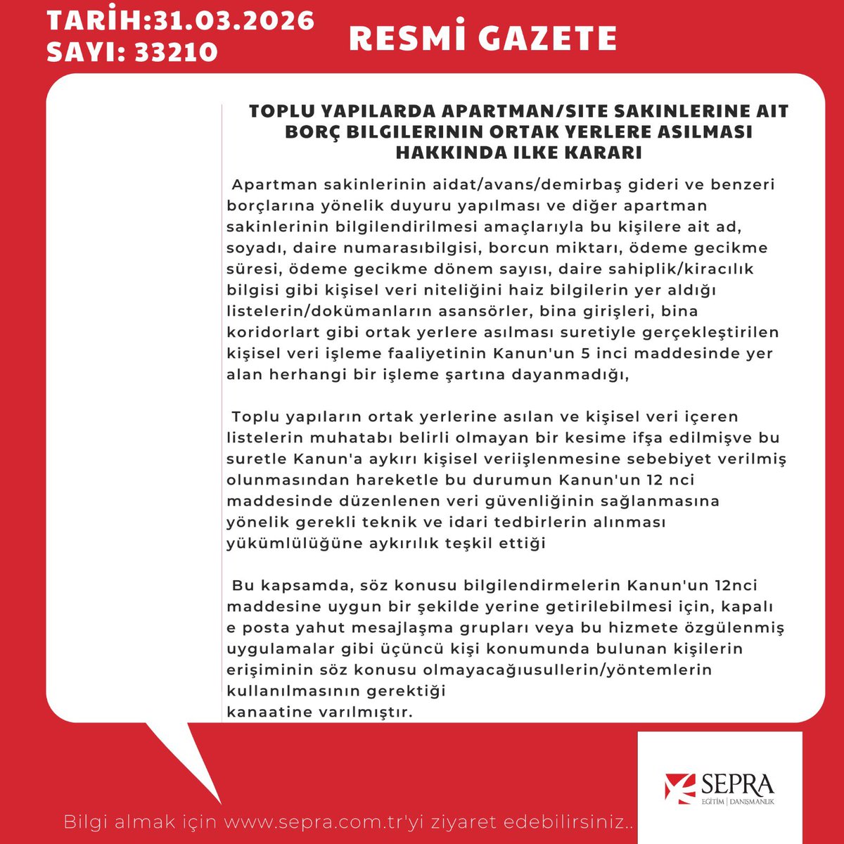 SepraDan's tweet photo. Toplu Yapılarda Apartman/Site Sakinlerine Ait Borç Bilgilerinin Ortak Yerlere Asılması Hakkında İlke Kararı Resmi Gazetede Yayımlanmıştır. 

https://t.co/HayV2F191Z https://t.co/mAzCCbPbUJ