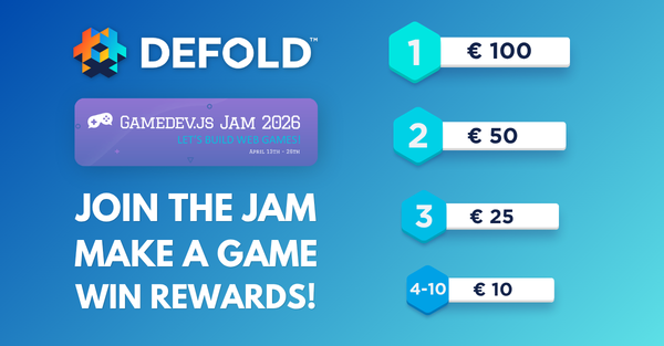 We’re happy to announce a new Defold challenge with rewards! 🎁

Make a game with Defold, submit it to <a href="/Gamedevjs/">Gamedev.js</a> Jam 2026, and you could win one of 10 Steam gift cards with a total prize pool of €235!

We can’t wait to see what you create with Defold. Good luck, and have fun!