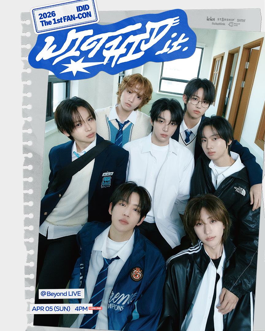 Beyond LIVE | 2026 IDID The 1st FAN-CON [WITHID it.]

❤️‍🔥TODAY 4PM (KST)
🔗bit.ly/beyondlive906-2

⏱️Ticket Sales Period
~ 2026.04.05(SUN) 4:59:59PM (KST)

#IDID #아이딧 #WITHID_it
#BeyondLIVE #비욘드라이브