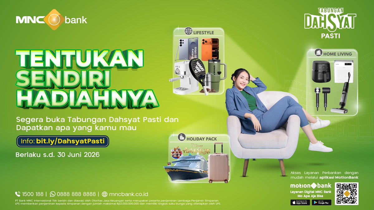 MNCBank's tweet photo. Kalau nabung tapi hadiahnya bisa kamu pilih sendiri, mau nggak? 👀
MAUU DONG!!😁

Caranya gampang, cukup buka Tabungan Dahsyat Pasti di kantor cabang MNC Bank terus simpan dana sesuai ketentuan dan kamu bisa pilih sendiri hadiah yang kamu mau dari kategori Lifestyle, Home Living, sampai Holiday Pack.

Info : https://t.co/608QZojkyH
☎️ 1500188 | https://t.co/MFUZtM1EEq

#MNCBank #TabunganDahsyatPasti