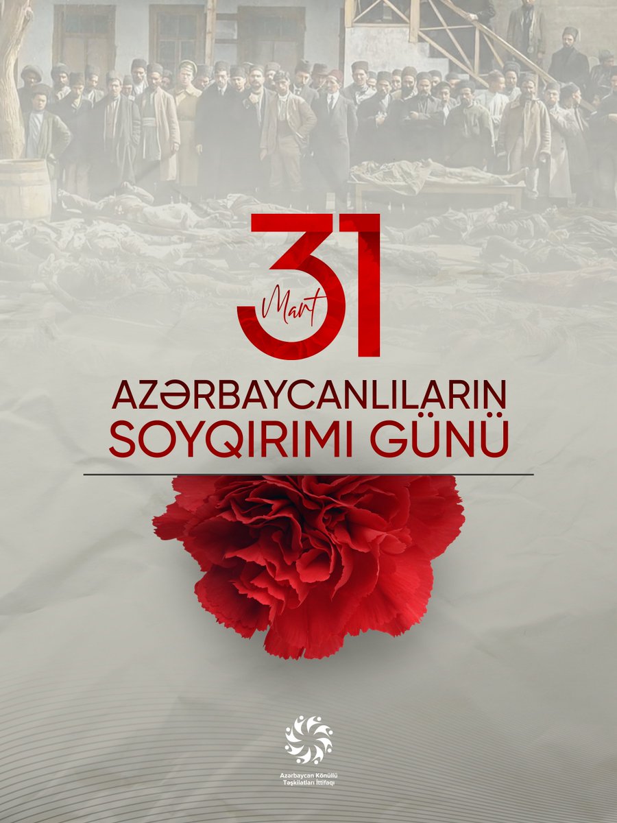 31 Mart - Soyqırımı qurbanlarının əziz xatirəsini dərin ehtiramla yad edirik.

#AKTİ #AzərbaycanKönüllüləri #31MartSoyqırımı