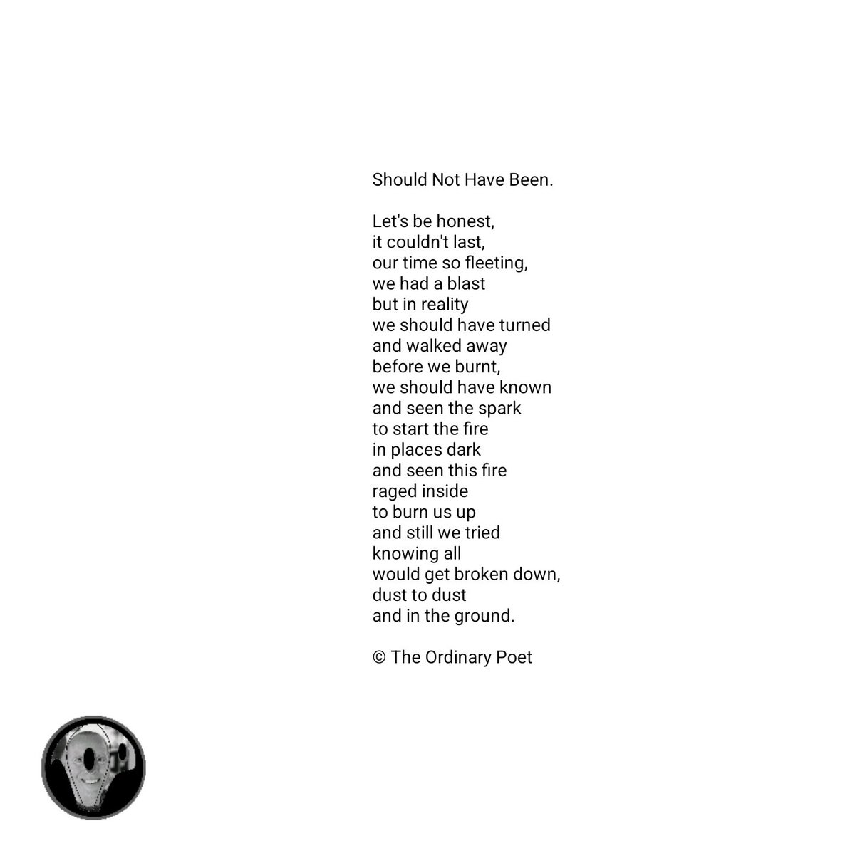 Should Not Have Been.

#poetry #twitterpoetry #poetryoftwitter #poets