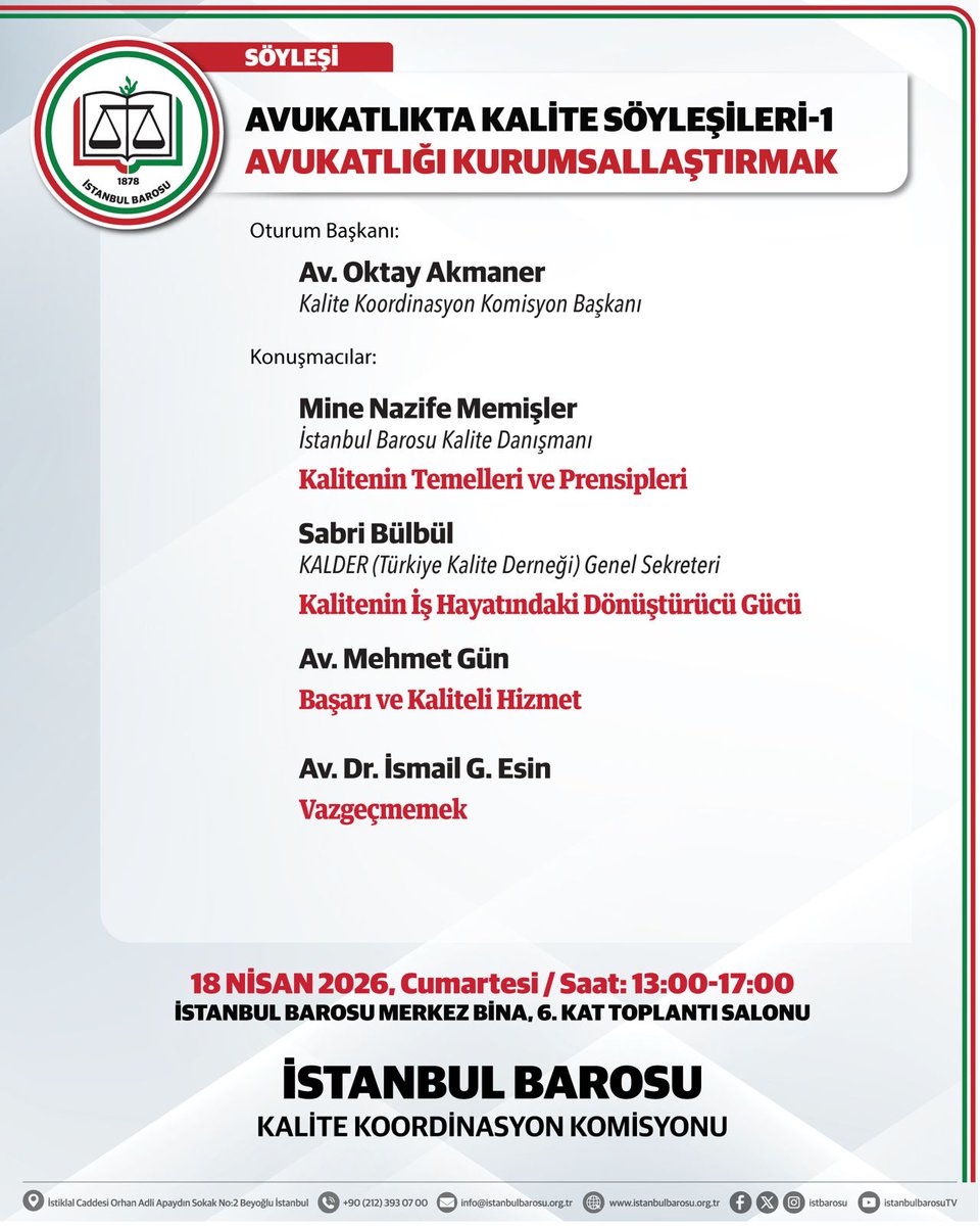 istbarokalite's tweet photo. AVUKATLIKTA KALİTE SÖYLEŞİLERİ-1
AVUKATLIĞI KURUMSALLAŞTIRMAK

TARİH: 18 NİSAN 2026
SAAT : 13.00-17.00
YER: İSTANBUL BAROSU MERKEZ BİNA 6.KAT TOPLANTI SALONU https://t.co/mdbhmoJFNq